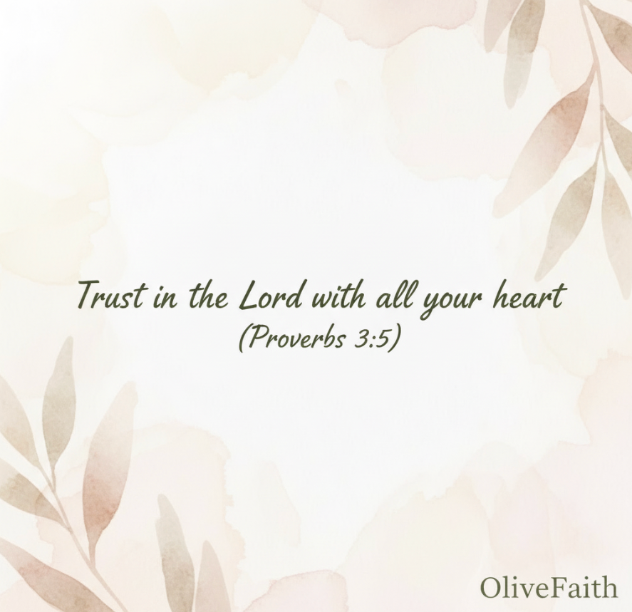 Trusting Quietly: A Reflection on Proverbs 3:5